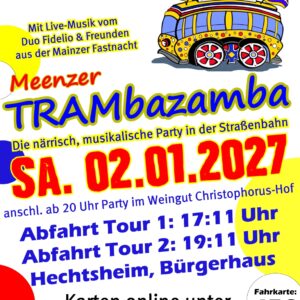 02.01.2027 - Meenzer TRAMbazamba - TOUR 1